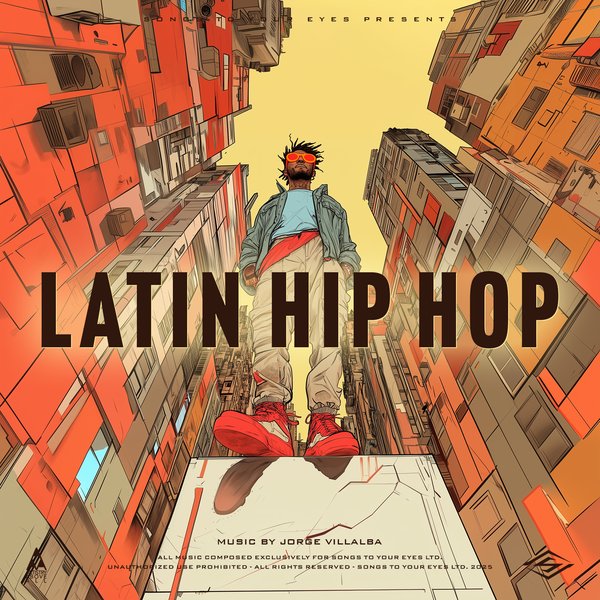 Latin Hip Hop — production music album from Songs To Your Eyes